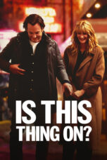 Nonton film Is This Thing On (2025) - Pusatmovie21