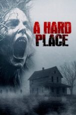 Film A Hard Place 2025 Nonton film A Hard Place (2025) - Pusatmovie21
