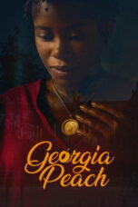 Nonton film Georgia Peach (2026) - Pusatmovie21